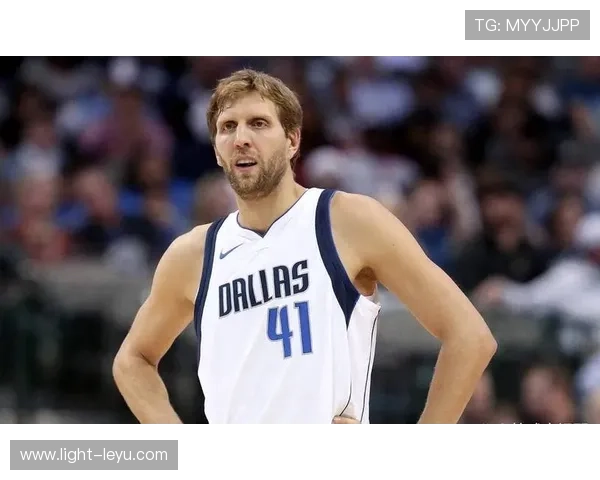 德克·诺维茨基无球跑动拉开空间 差异化提升得分结构